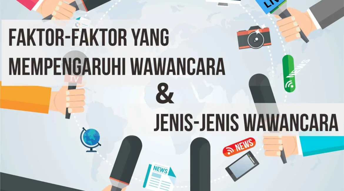 faktor-yang-mempengaruhi-wawancara